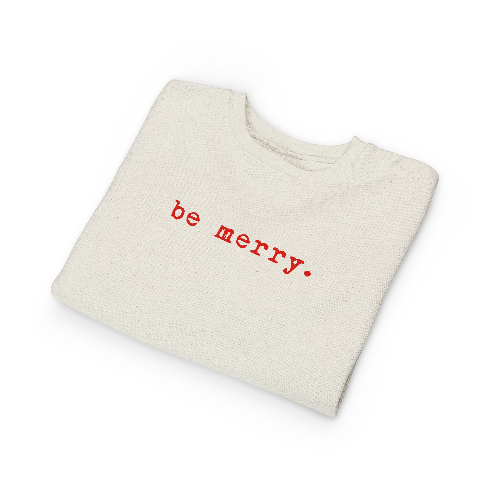 Be Merry | Toddler Fleece Sweatshirt
