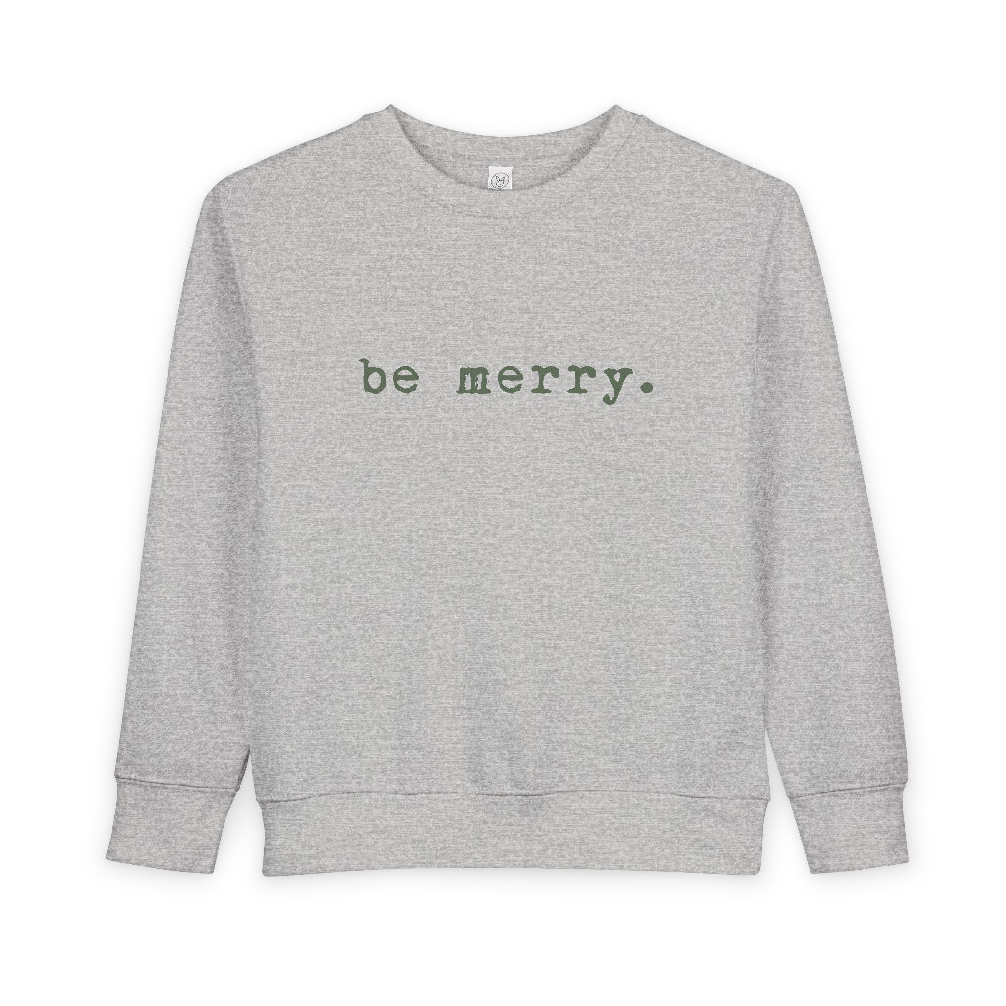Be Merry (Olive) | Toddler Fleece Sweatshirt