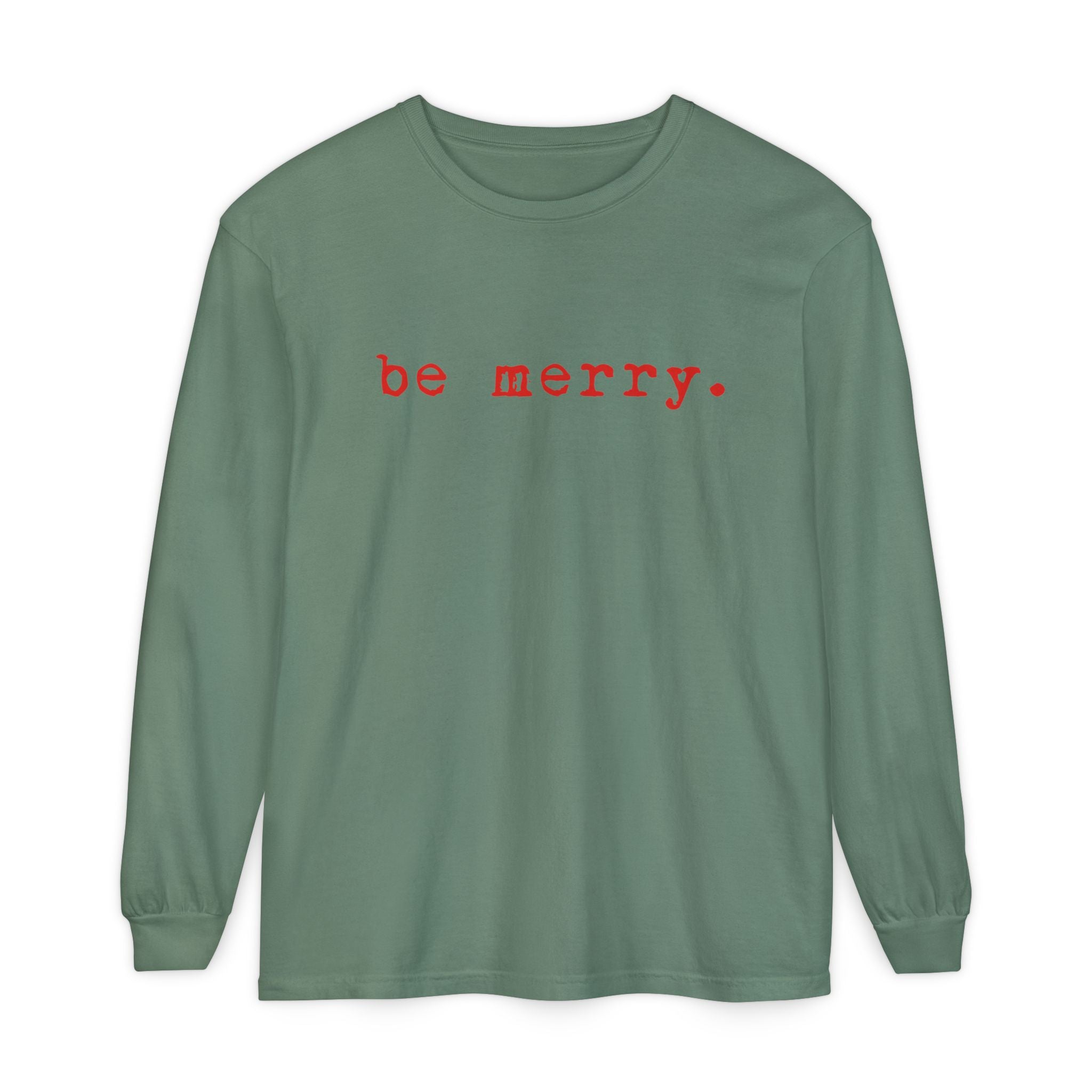 Be Merry | Adult Long Sleeve T-Shirt