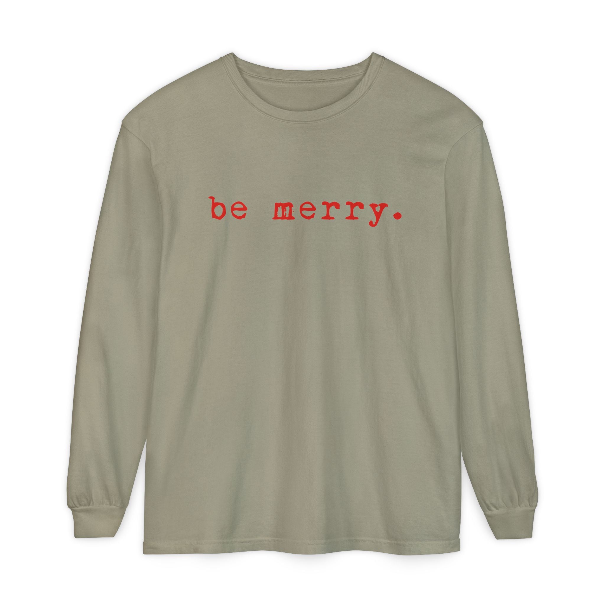 Be Merry | Adult Long Sleeve T-Shirt