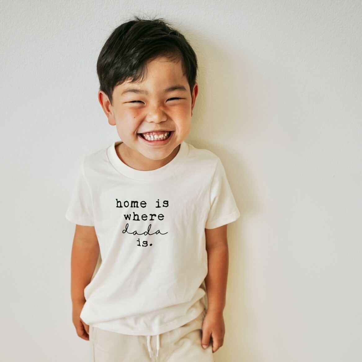 Home is Where Dada Is - Organic Cotton Kids Tee - Tenth & Pine - Short Sleeve Tee - 12 - 18M