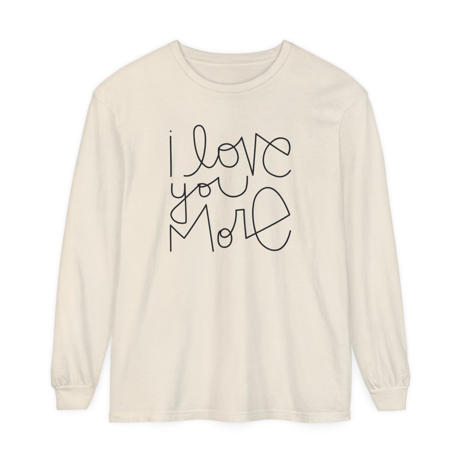 I Love You More Adult Long Sleeve T-Shirt - Tenth & Pine - Long Sleeve Adult Tee - S - Ivory