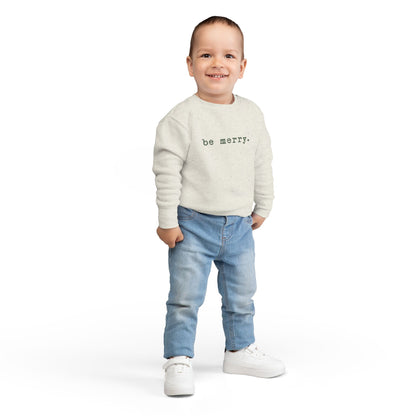 Be Merry (Olive) | Toddler Fleece Sweatshirt