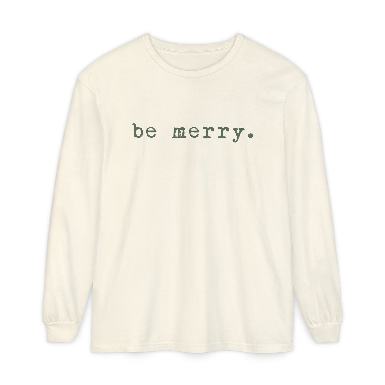 Be Merry (Olive) | Adult Long Sleeve T-Shirt