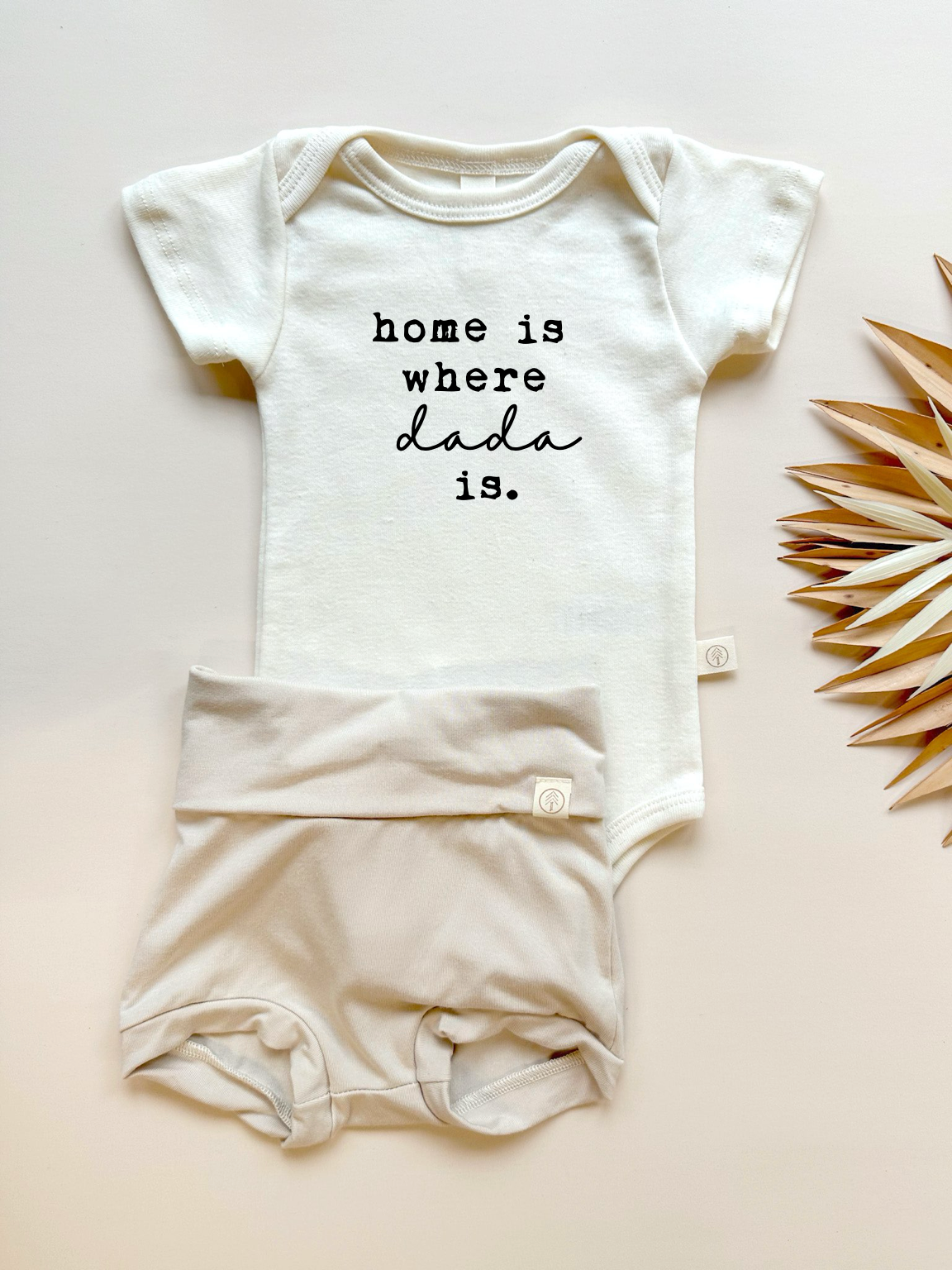 Home is Where Dada is | Bamboo Fold Over Bloomers and Organic Cotton Bodysuit Set | Sand