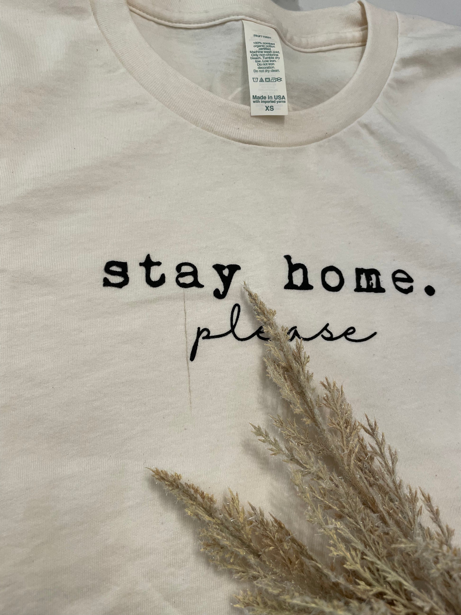 Imperfect #203 - Stay Home Please Adult Tee (XS) - Tenth & Pine - 