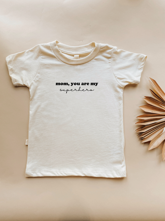 Mom Superhero, Organic, Tee, Toddler, Baby, Boy, Girl, Kids, Clothes, Unisex, Gender Neutral, Organic Cotton, Quote, Words, Love