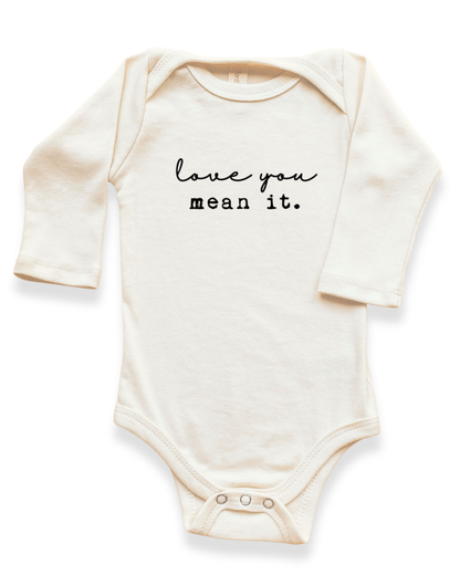Love You Mean It Organic Baby Bodysuit Long Sleeve