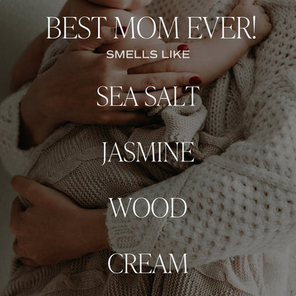 Best Mom Ever! Soy Candle - White Jar - 11 oz - Tenth &amp; Pine - Candles - 