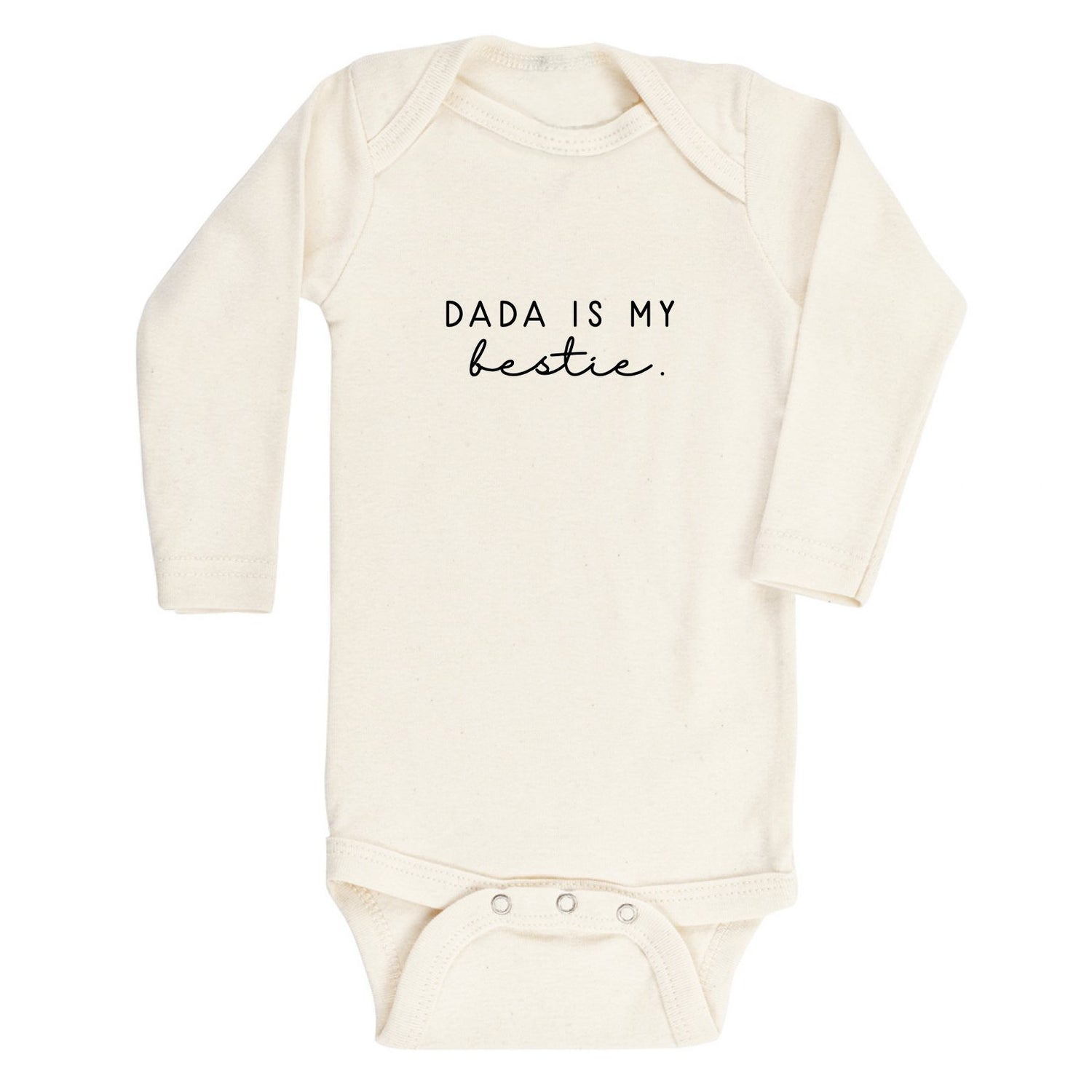 Dada is My Bestie - Long Sleeve Organic Bodysuit - Tenth &amp; Pine - Long Sleeve Onesie