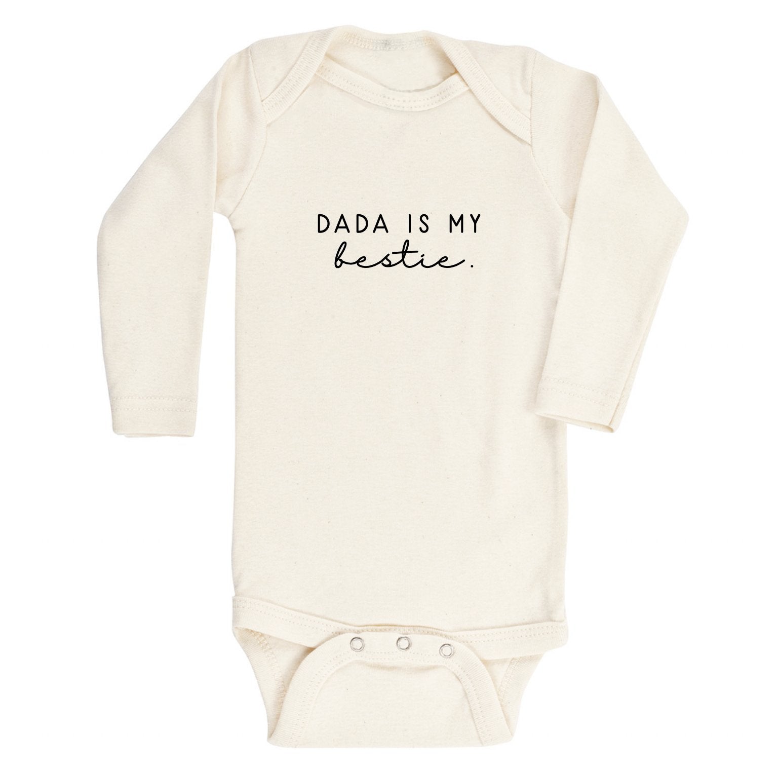 Baby Dada is My Bestie Long - Sleeve Organic Cotton Bodysuit - Tenth & Pine - Long Sleeve Onesie - 0 - 3M