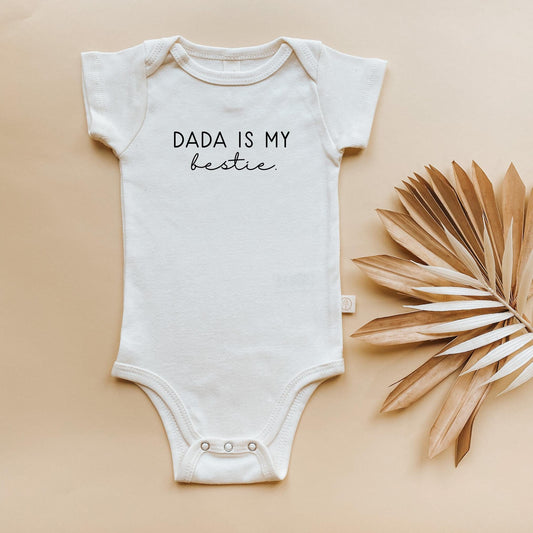 Dada is My Bestie Onesie®, Baby, Girl, Boy, Infant, Toddler, Newborn, Organic, Bodysuit, Outfit, One Piece, Unisex, Gender Neutral, Dada - Tenth & Pine - Bodysuits - 6 - 12 months