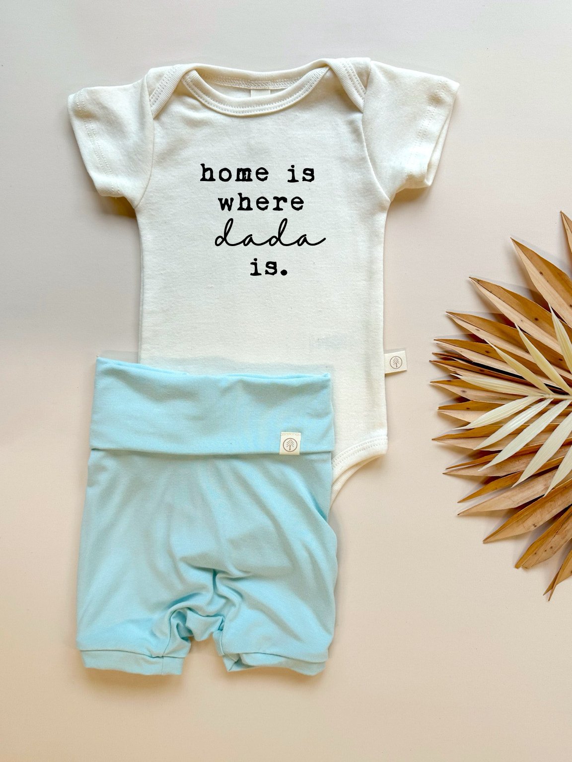 Home is Where Dada is | Bamboo Fold Over Shorties and Organic Cotton Bodysuit Set | Caribbean Blue - Tenth &amp; Pine - Shorties + Bodysuit Set