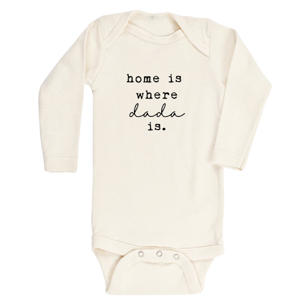 Home is Where Dada Is - Long Sleeve Organic Bodysuit - Tenth &amp; Pine - Long Sleeve Onesie