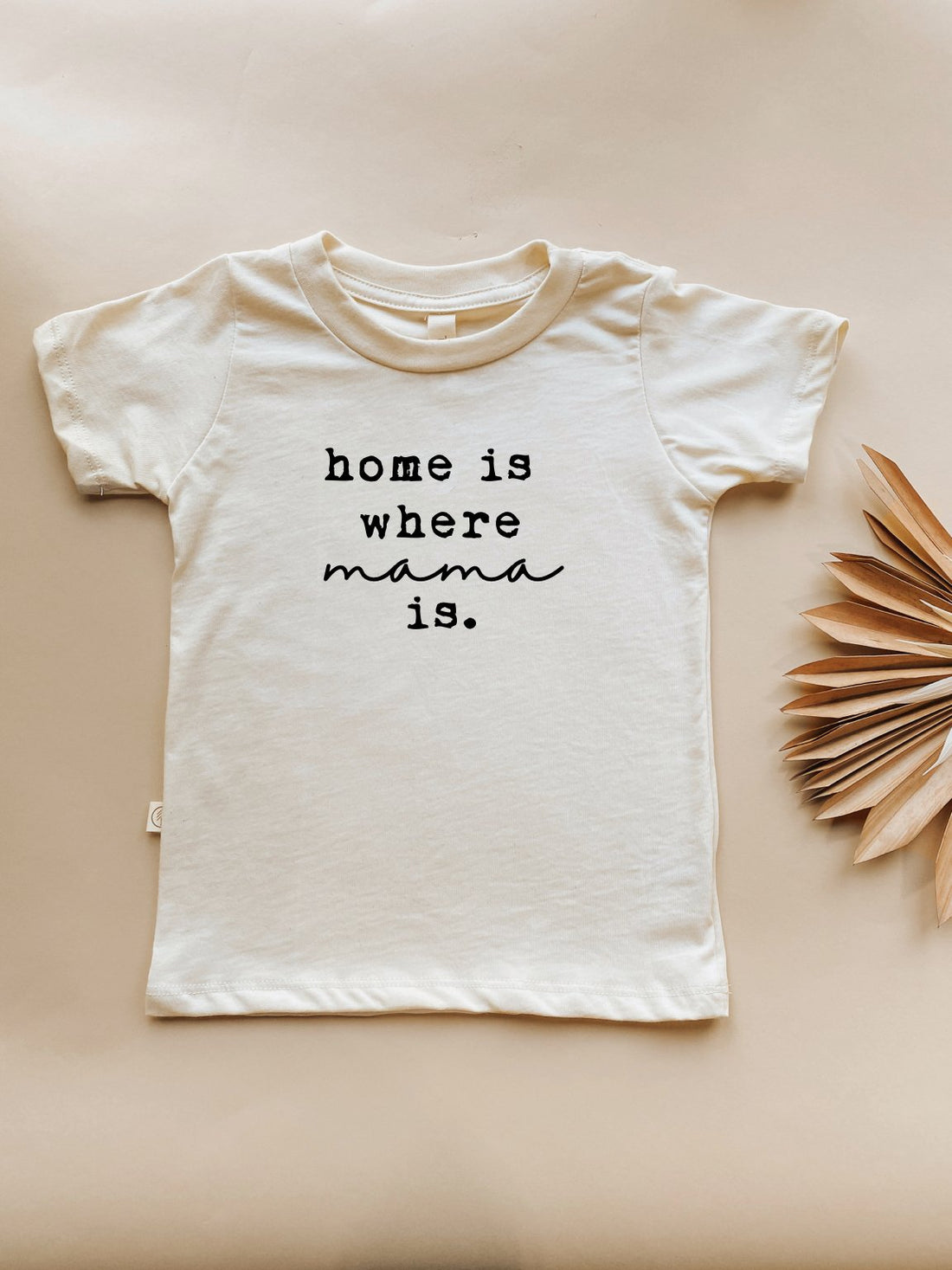 Home is Where Mama Is - Organic Tee - Tenth &amp; Pine - Short Sleeve Tee