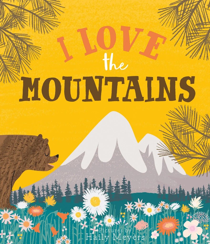 I Love The Mountains - Board Book - Tenth &amp; Pine - Childrens Books - 