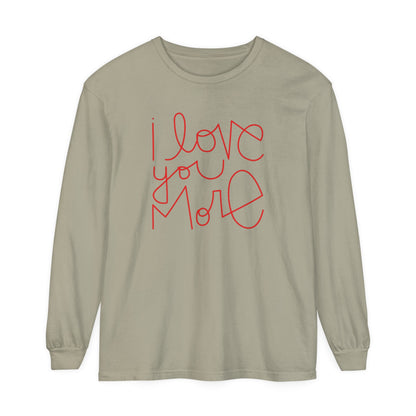 I Love You More Adult Long Sleeve T-Shirt - Tenth &amp; Pine - Long Sleeve Adult Tee