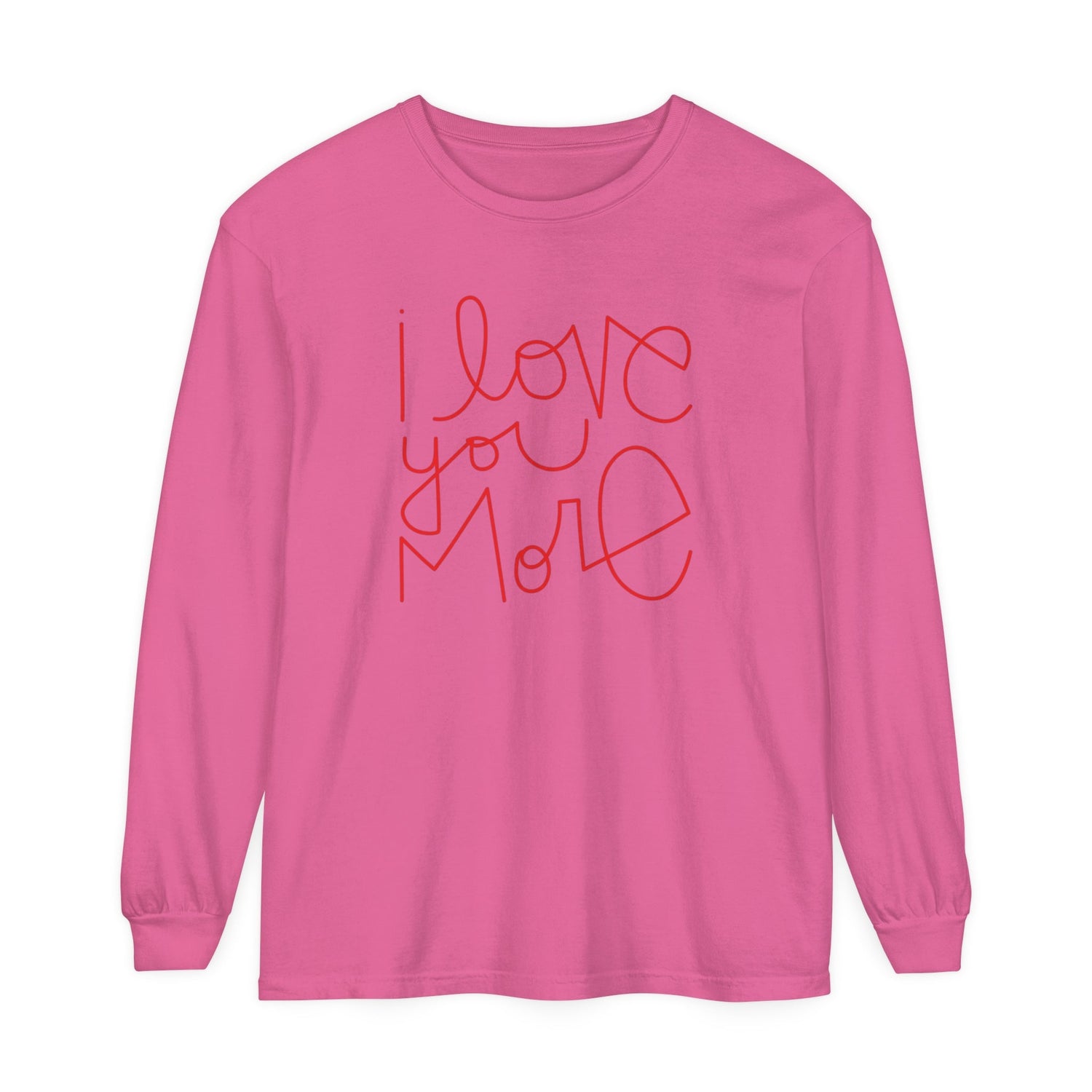 I Love You More Adult Long Sleeve T-Shirt - Tenth &amp; Pine - Long Sleeve Adult Tee