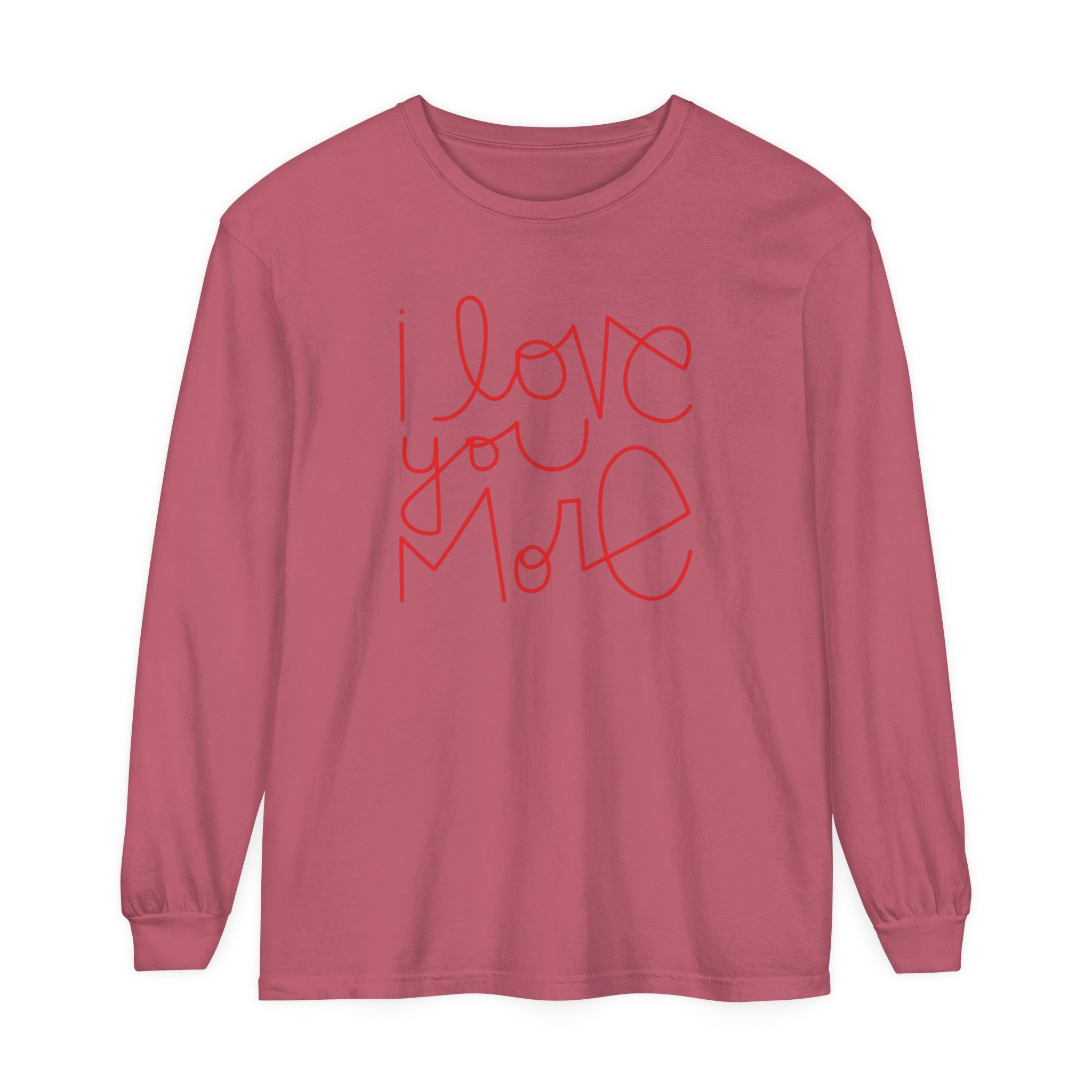 I Love You More Adult Long Sleeve T-Shirt - Tenth &amp; Pine - Long Sleeve Adult Tee