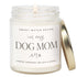 In My Dog Mom Era Soy Candle - Clear Jar - 9 oz - Tenth & Pine - Candles - 