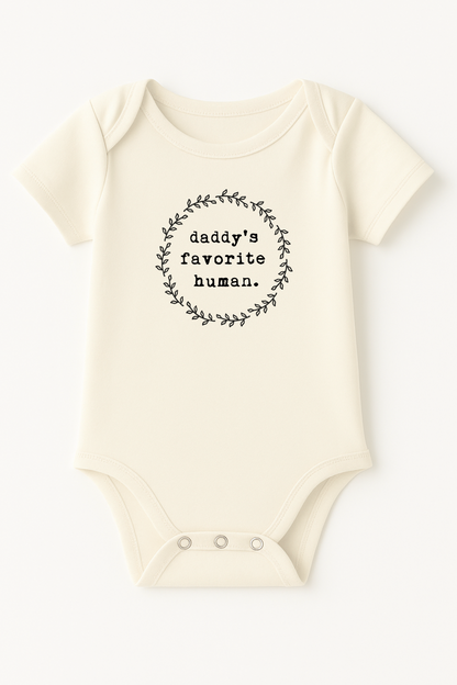 Daddy's Favorite Human Organic Cotton Baby Bodysuit Short Sleeve