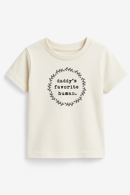 Daddy’s Favorite Human Organic Cotton Kids T-Shirt Short Sleeve