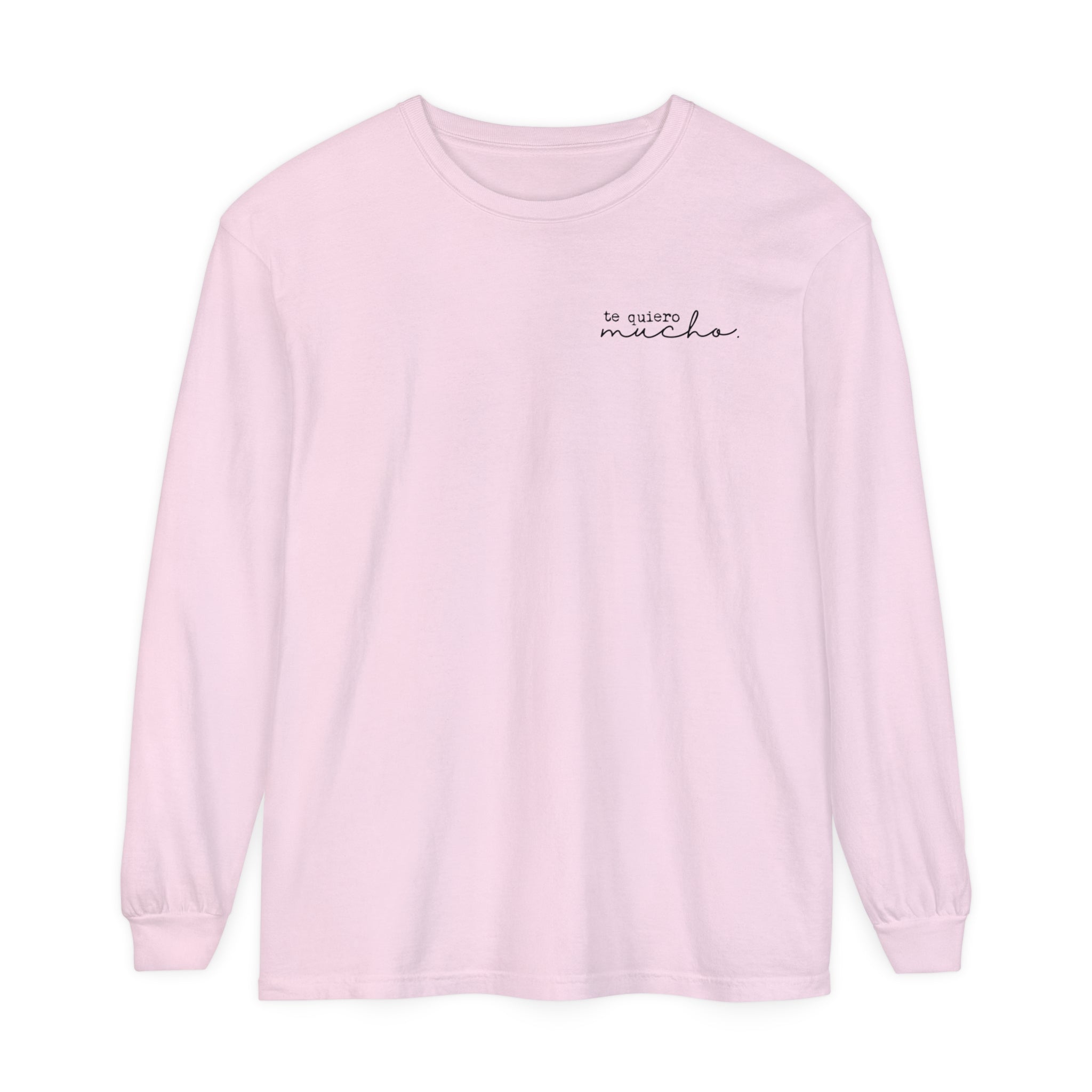 Te Quiero Mucho T-shirt | Adult Long Sleeve Tee - Tenth &amp; Pine - Long Sleeve Adult Tee