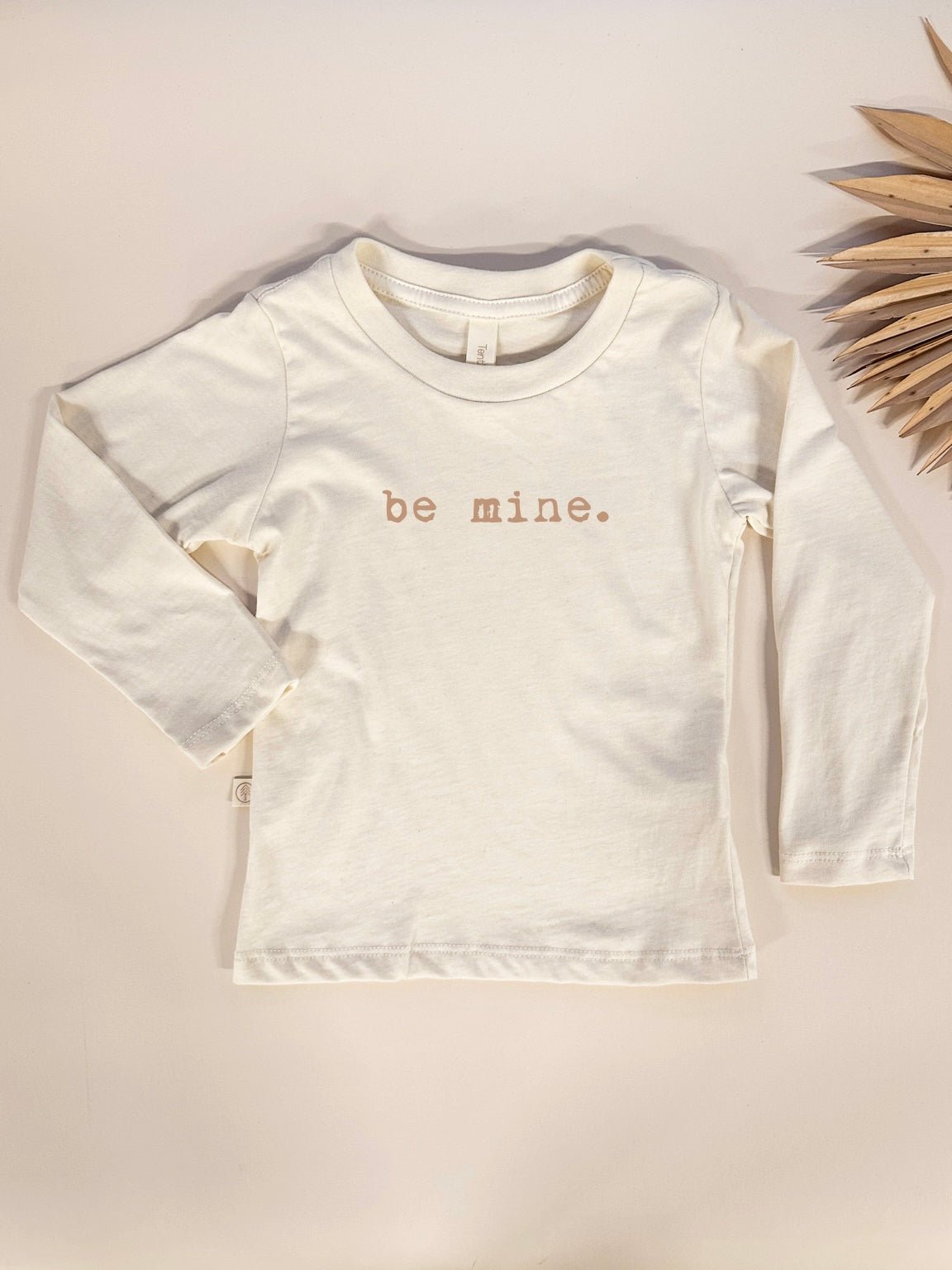 Toddler Be Mine Graphic Long Sleeve Organic Cotton T-shirt - Tenth &amp; Pine - Long Sleeve Tee