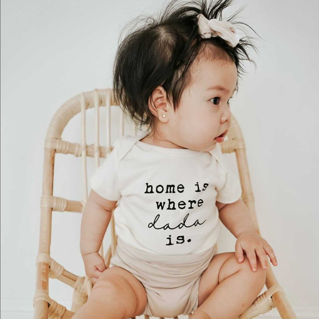 Home Is Where Dada Is - Organic Bodysuit - Black - Tenth and Pine - Organic Baby Clothes