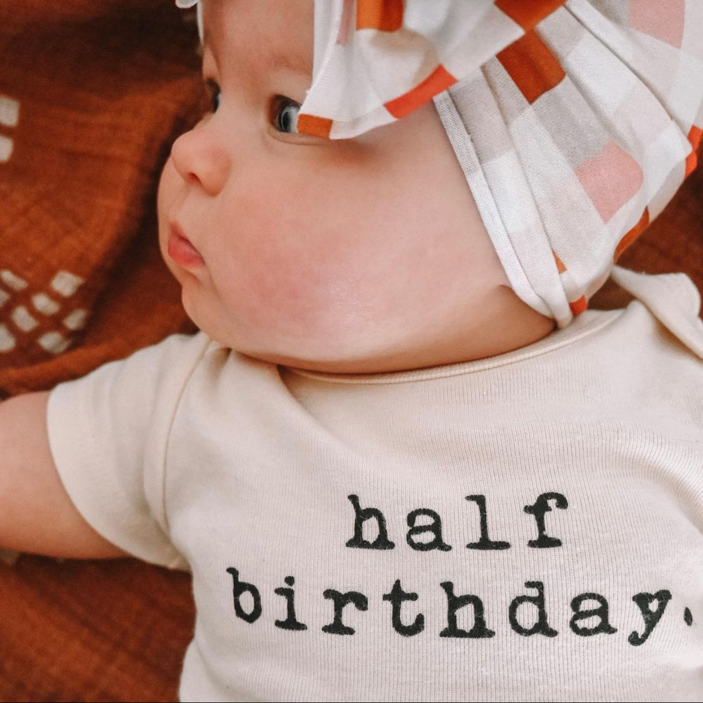 Half Birthday - Organic Bodysuit - Black - Tenth and Pine - Organic Baby Clothes